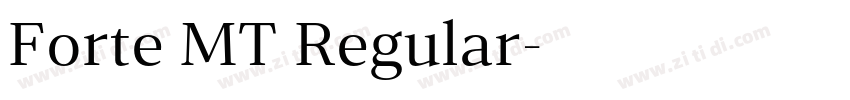 Forte MT Regular字体转换 Forte MT Regular字体转换